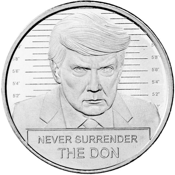 1oz The Don Trump Never Surrender 1oz Silver Round - Royal Bull Precious Metals